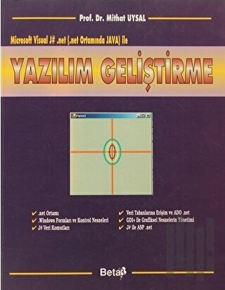 Microsoft Visual J#.net (.net Ortamında Java) ile Yazılım Geliştirme