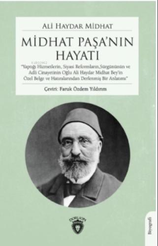 Midhat Paşa'nın Hayatı