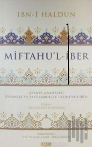 Miftahu’l-İber - İnsanlık ve Peygamberler Tarihine Giriş
