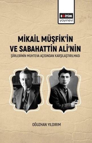 Mikail Müşfik'in ve Sabahattin Ali'nin Şiirlerinin Muhteva Açısından Karşılaştırılması