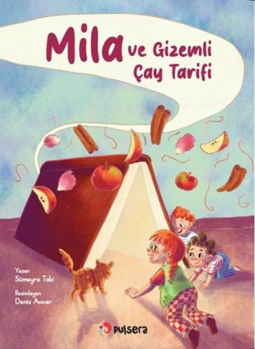 Mila ve Gizemli Çay Tarifi | Kitap Ambarı
