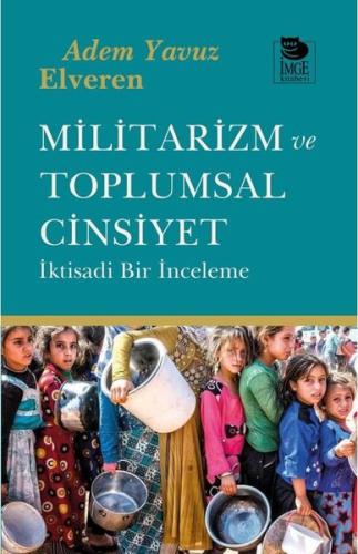 Militarizm ve Toplumsal Cinsiyet - İktisadi Bir İnceleme | Kitap Ambar