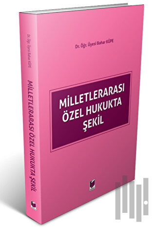 Milletlerarası Özel Hukukta Şekil