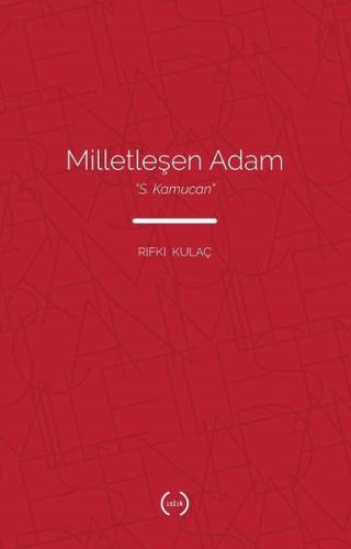 Milletleşen Adam