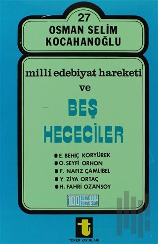 Milli Edebiyat Hareketi ve Beş Hececiler
