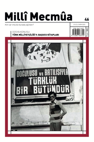 Milli Mecmua Sayı 46 / Eylül - Ekim 2025 | Kitap Ambarı