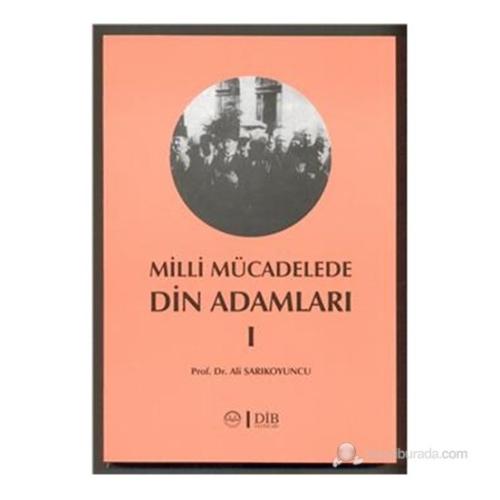 Milli Mücadele Din Adamları 1 | Kitap Ambarı