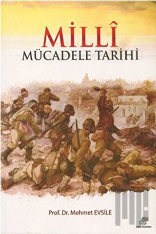 Milli Mücadele Tarihi