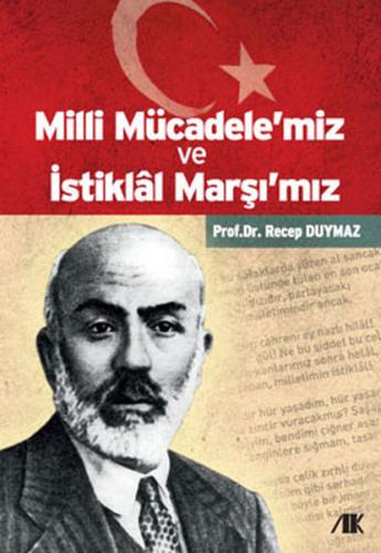 Milli Mücadele’miz ve İstiklal Marşı’mız | Kitap Ambarı