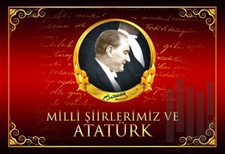 Milli Şiirlerimiz ve Atatürk