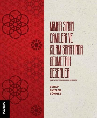 Mimar Sinan Camileri ve İslam Sanatında Geometrik Desenler | Kitap Amb