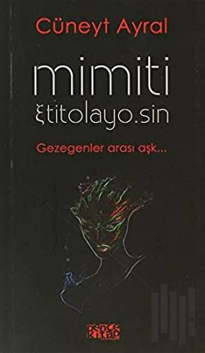 Mimiti Etitolayo.Sin