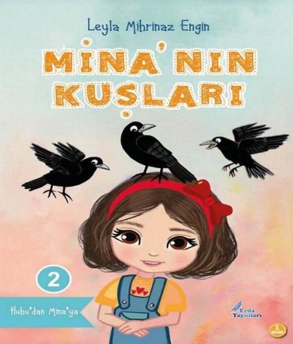 Mina'nın Kuşları - Huhu'dan Mina'ya 2 | Kitap Ambarı