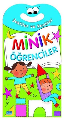 Minik Öğrenciler - Şekiller ve Renkler