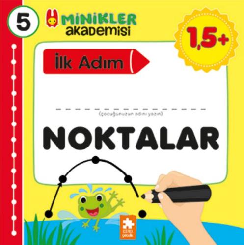 Minikler Akademisi 5 - Noktalar | Kitap Ambarı