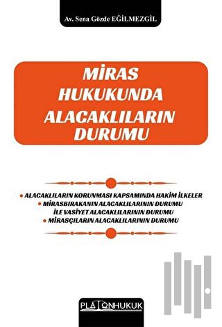 Miras Hukukunda Alacaklıların Durumu