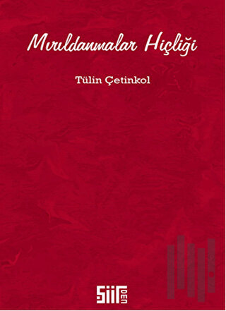 Mırıldanmalar Hiçliği