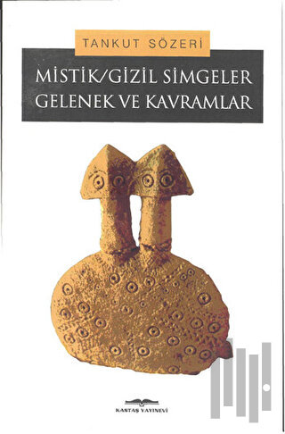 Mistik/Gizil Simgeler Gelenek ve Kavramlar