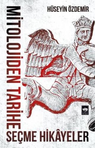 Mitolojiden Tarihe Seçme Hikayeler | Kitap Ambarı