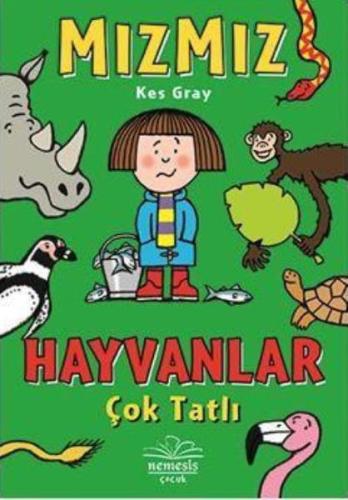 Hayvanlar Çok Tatlı - Mızmız | Kitap Ambarı