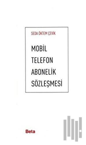 Mobil Telefon Abonelik Sözleşmesi