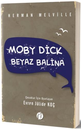 Moby Dick Beyaz Balina | Kitap Ambarı