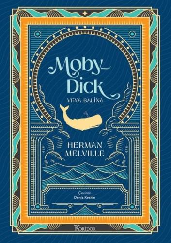 Moby Dick veya Balina - Bez Ciltli | Kitap Ambarı