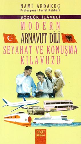 Modern Arnavut Dili Seyahat ve Konuşma Klavuzu | Kitap Ambarı