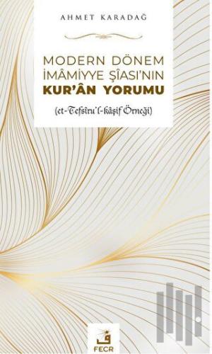 Modern Dönem İmamiyye Şia'sının Kur'an Yorumu