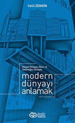 Modern Dünyayı Anlamak