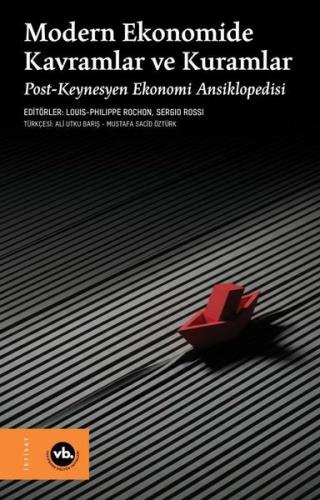 Modern Ekonomide Kavramlar ve Kuramlar: Post-Keynesyen Ekonomi Ansiklo