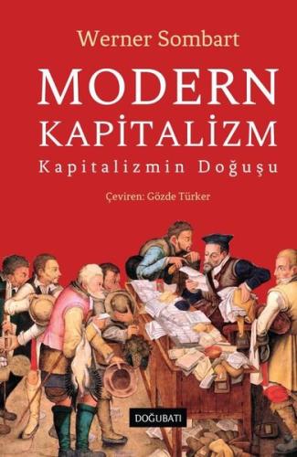 Modern Kapitalizm - Kapitalizmin Doğuşu (Ciltli)