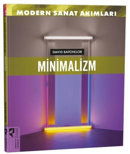 Modern Sanat Akımları: Minimalizm