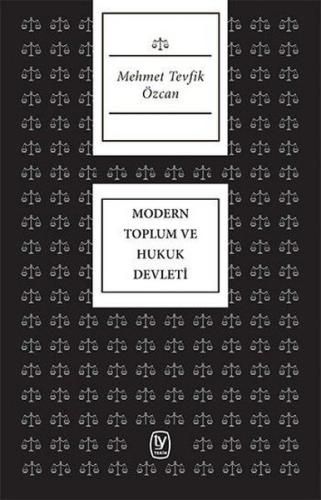 Modern Toplum ve Hukuk Devleti