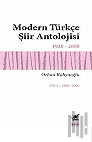 Modern Türkçe Şiir Antolojisi Cilt: 2