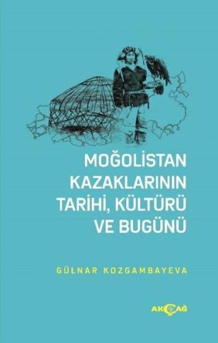 Moğolistan Kazaklarının Tairi Kültürü ve Bugünü