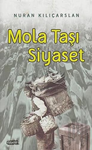 Mola Taşı Siyaset