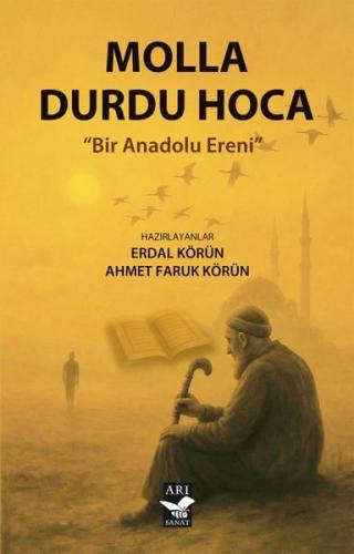 Molla Durdu Hoca - Bir Anadolu Ereni | Kitap Ambarı