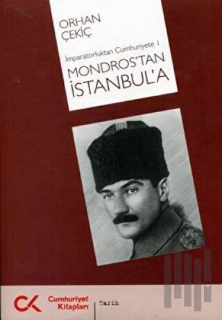 Mondros’tan İstanbul’a