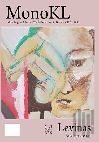 MonoKL Sayı: 8-9 Levinas Özel Sayı 2010 Sonbahar