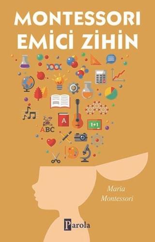 Montessorı Emici Zihin | Kitap Ambarı