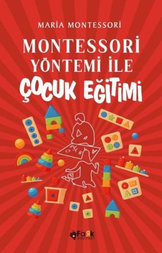 Montessori Yöntemi ile Çocuk Eğitimi