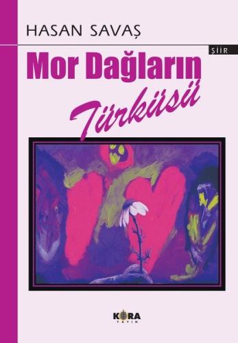 Mor Dağların Türküsü | Kitap Ambarı
