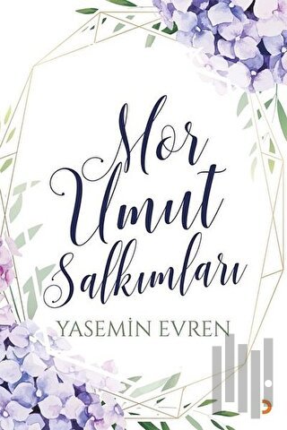 Mor Umut Salkımları