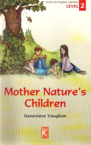 Mother Nature’s Children Level 2 | Kitap Ambarı