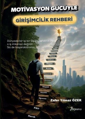 Motivasyon Gücüyle Girişimcilik Rehberi
