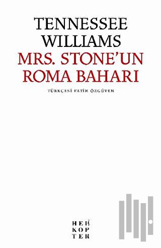 Mrs. Stone’un Roma Baharı (Ciltli) | Kitap Ambarı