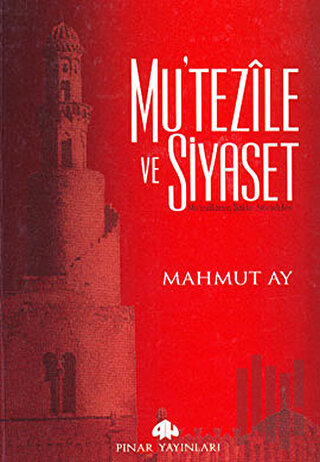 Mu’tezile ve Siyaset