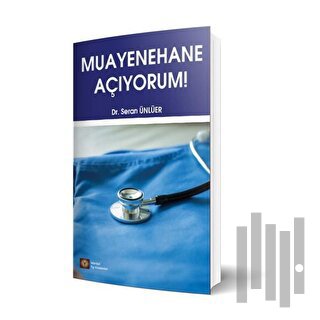 Muayenehane Açıyorum