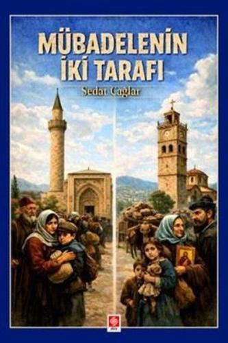 Mübadelenin İki Tarafı